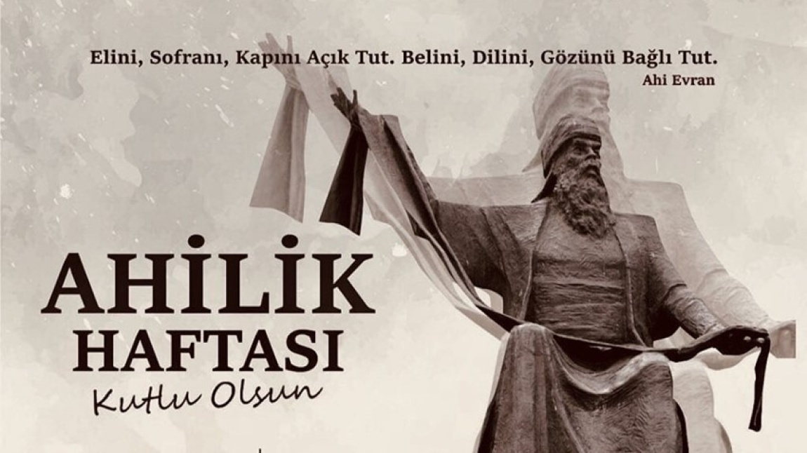 38. AHİLİK HAFTASI KUTLU OLSUN (22-28 EYLÜL 2025)